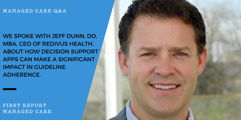 Managed Health Care Connect Q&A with Jeff Dunn